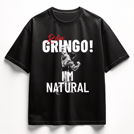 RELAX GRINGO! Unisex Oversized Shirt (Frontprint)